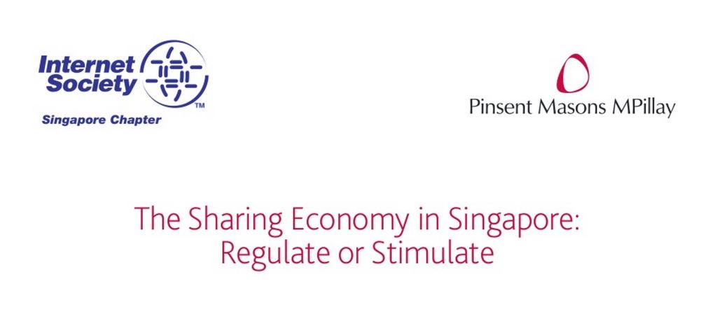 Sharing Economy in Singapore: Regulate or Stimulate? White Paper by ISOC.SG and Pinsent Masons&nbsp;MPillay